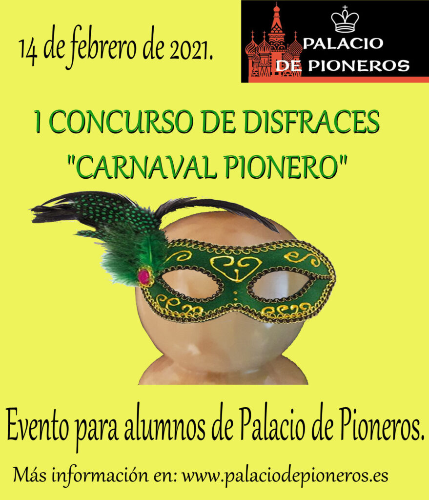 I CONCURSO DE DISFRACES "CARNAVAL PIONERO"
